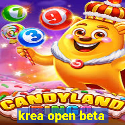 krea open beta